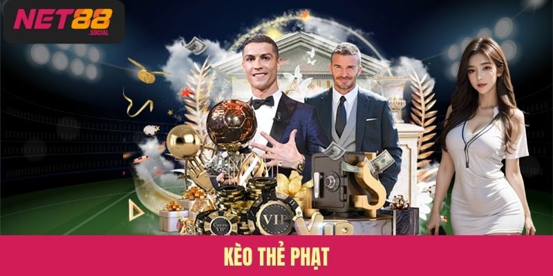 Kèo Thẻ Phạt